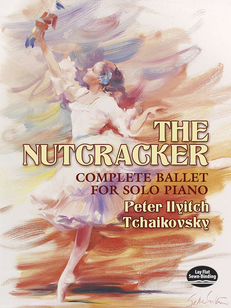 Tchaikovsky The Nutcracker Complete Ballet for Solo Piano