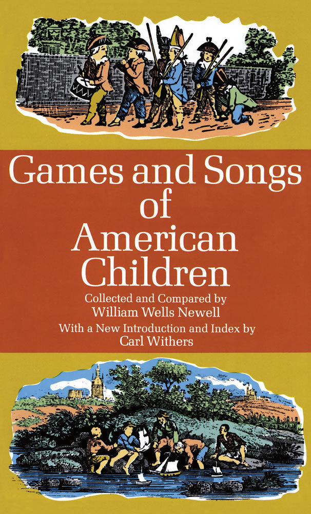 Games and Songs of American Children