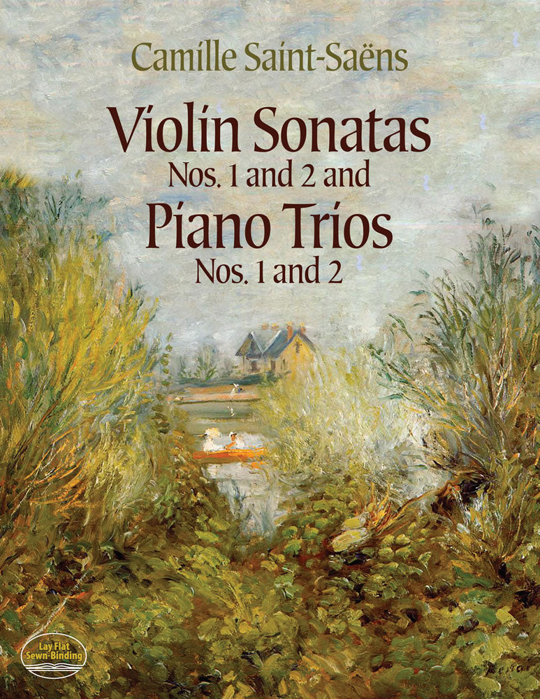 Saint-Saens Violin Sonatas Nos. 1 and 2 and Piano Trios Nos. 1 and 2